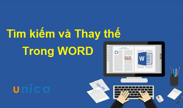 Cách tìm và thay thế trong word nhanh chóng bạn nên biết