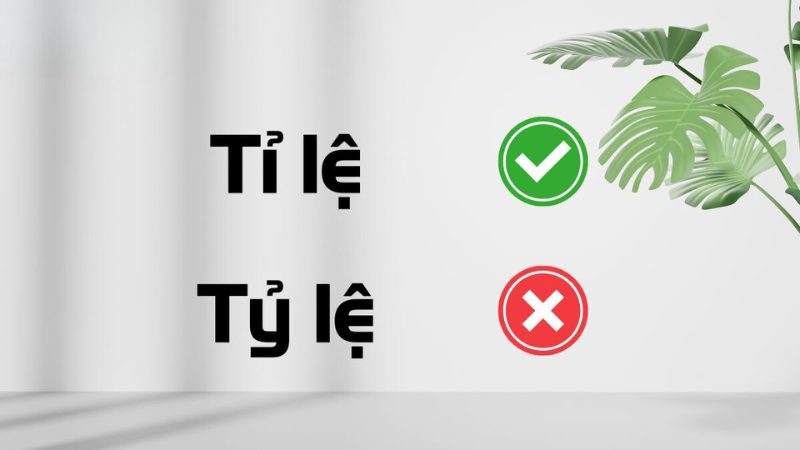 Tỉ lệ hay tỷ lệ là từ đúng chính tả?